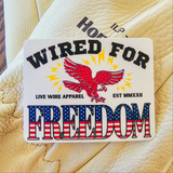 Wired For Freedom