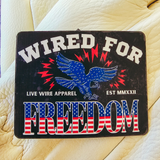 Wired For Freedom