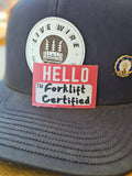 Hello I'm Forklift Certified